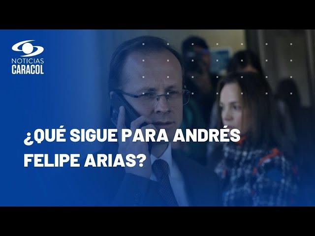 Andrés Felipe Arias: ¿por qué quedó en libertad condicional el condenado por AIS?