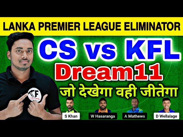 CS vs KFL Dream11 Prediction Colombo Strikers vs Kandy Falcons Dream11 Prediction LPL T20 2024