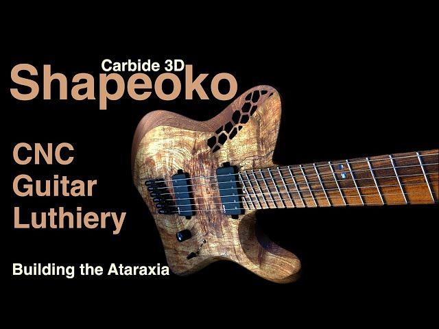 Carbide 3D Shapeoko CNC Guitar Build