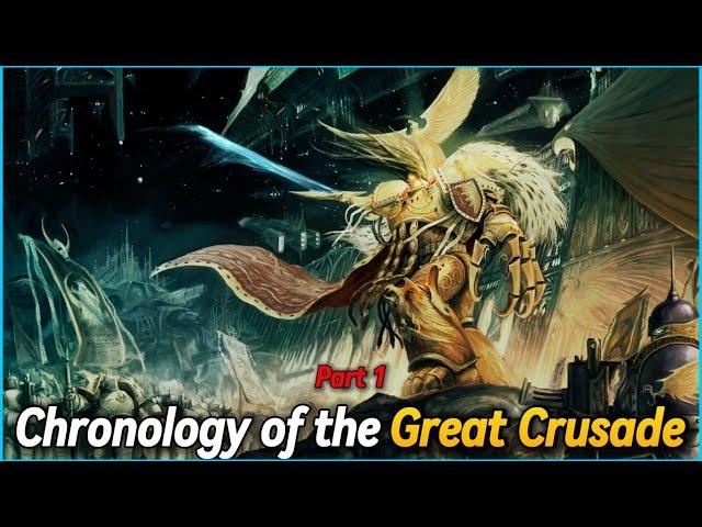 The Emperor's Great Crusade and the Discovery of His Primarchs: A Chronological Deep Dive