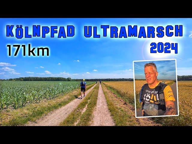 171km Kölnpfad Ultramarsch 2024 - Härter denn je