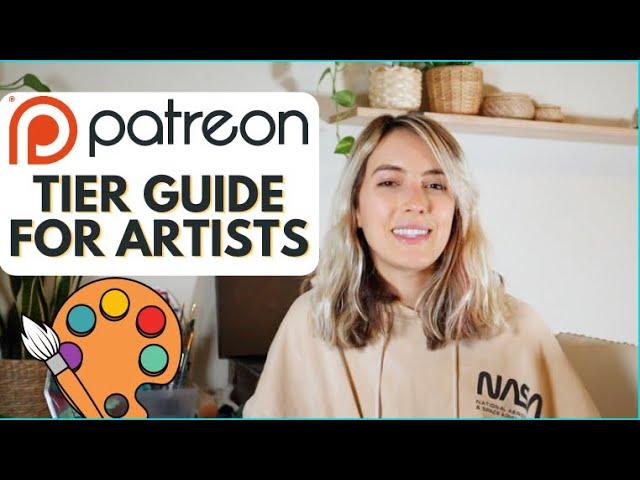 LAUNCH YOUR PATREON  TIER GUIDE FOR ARTISTS