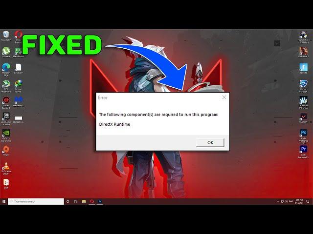 Valorant: Fix The Following Components Are Required To Run This Program DirectX Runtime Error