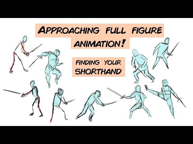 Approaching Full Figure Animation and finding your shorthand style