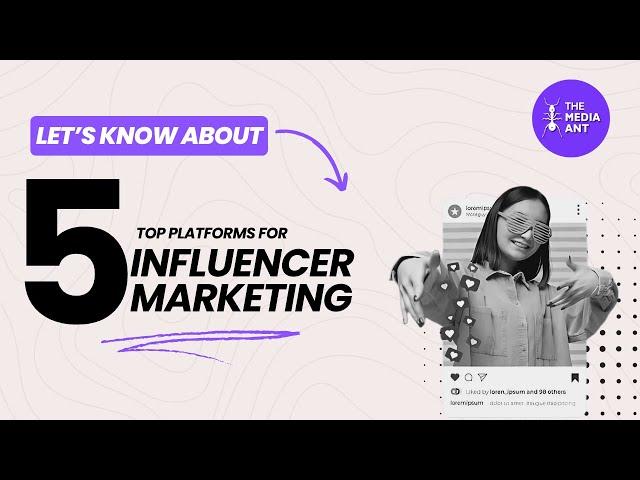 Top 5 Influencer Marketing Platforms