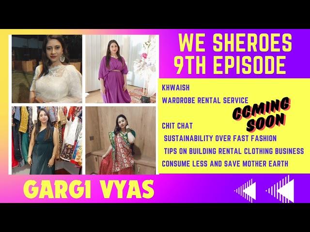 our 9th episode is coming soon to know How to build a rental clothing business  we have GARGI VYAS