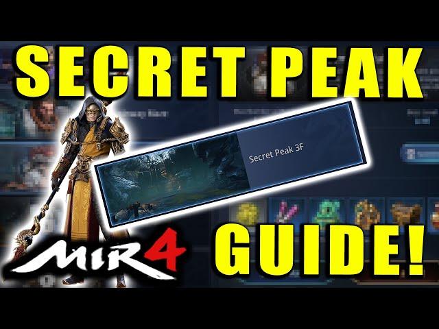 MIR4 - Complete Secret Peak Guide! Tips and Tricks on What to do in Secret Peak!