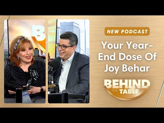 Your Year-End Dose Of Joy Behar | Behind The Table, December 18, 2024