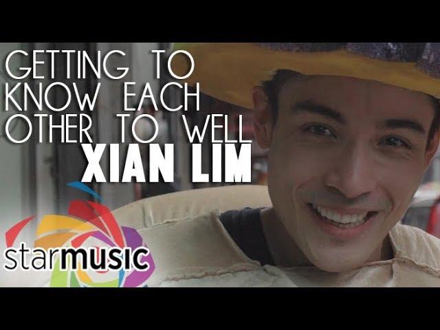 Getting to Know Each Other Too Well - Xian Lim (Music Video)