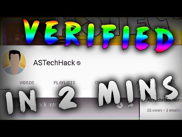 How to Get Verified Check Mark on Youtube in 2 Mins 2018 !!