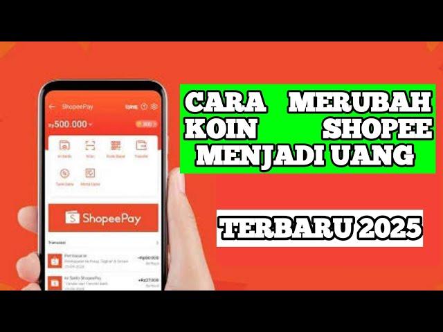 Terbaru Cara Mengubah Koin Shopee menjadi Uang