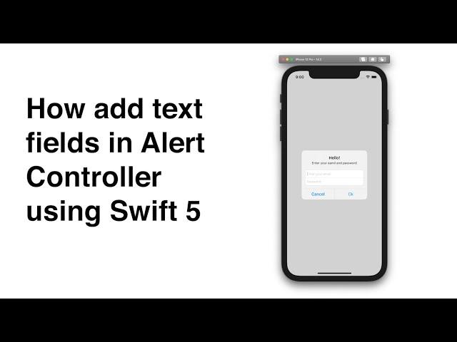 How to add Textfields in UIAlertController using Swift5 and Xcode 12