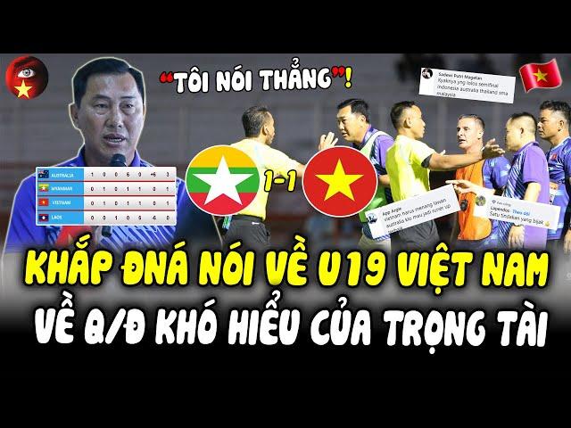 Truyền Thông Khắp ĐNÁ Nói Về U19VN Với Khi Trọng Tài BẮT VIỆT VỊ KHÓ HIỂU, HLV U19VN Lên Tiếng