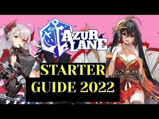 Azur Lane Starter Guide 2022!