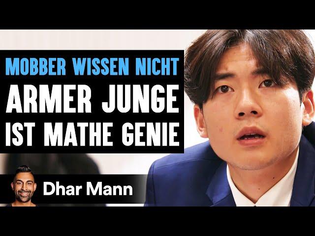 MOBBER WISSEN NICHT Armer Junge Ist Ein Mathe Genie | Dhar Mann Studios