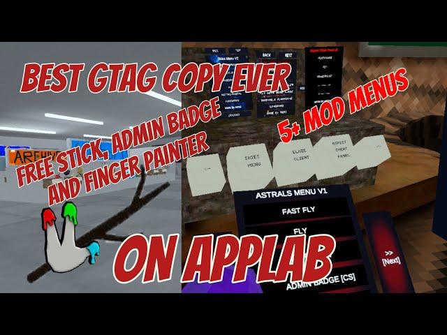 BEST GTAG COPY EVER (ON APPLAB!) FREE ADMIN BADGE AND 5 + mod menus!!