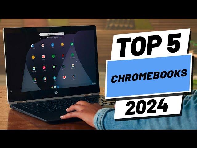 Top 5 BEST Chromebooks in [2024]
