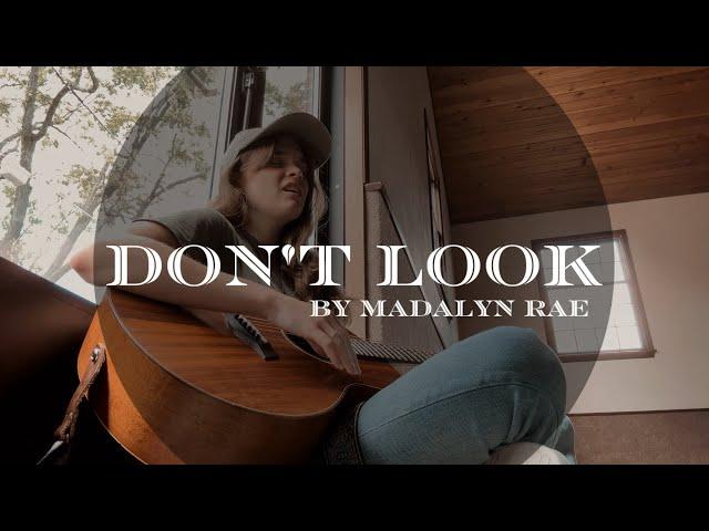 Don’t Look (Original Song)