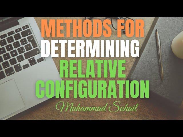 Methods for Determination of Relative Configuration