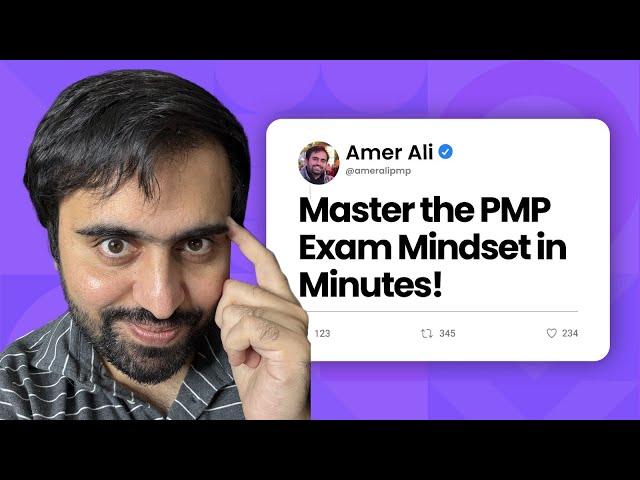 The FASTEST Way to Master the PMP Exam Mindset in 2024!