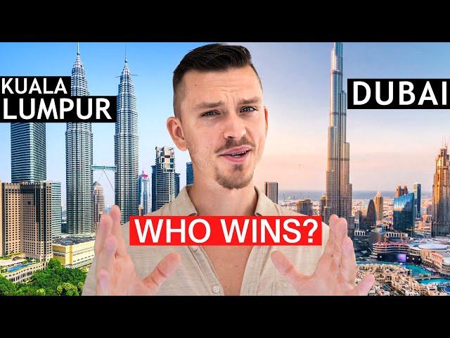 Kuala Lumpur vs. Dubai - Which is Better for Travel and Living? (Honest Opinion)