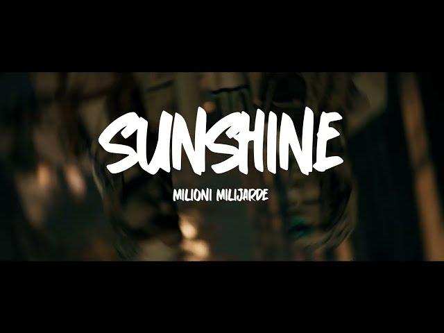 SUNSHINE - TRAILER ZA SPOT SINGL MILIONI MILIJARDE - 09.01.2025.