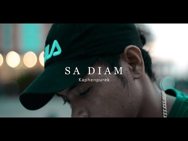 SA DIAM [ Official Music Video ]