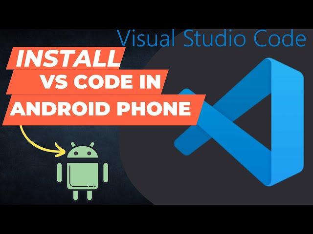 how to Install Visual Studio Code on any Android Phone | Install VS code on Android          #vscode