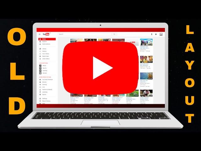 How to Restore Old Youtube Layout on Google Chrome