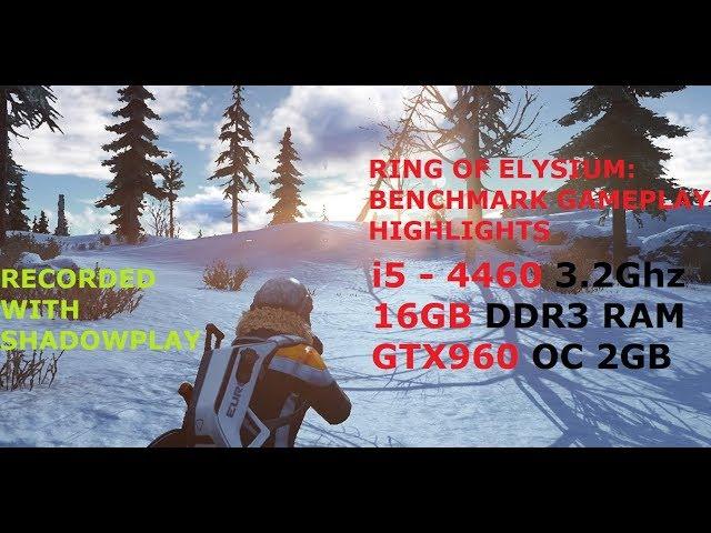 Ring of Elysium - Highlights - i5-4460, 16GB RAM, GTX 960 OC 2GB BENCHMARK GAMEPLAY *HIGH SETTINGS*