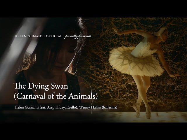 Helen Gumanti - The Dying Swan ft. Asep Hidayat and Wenny H. [Je t'aime Album]