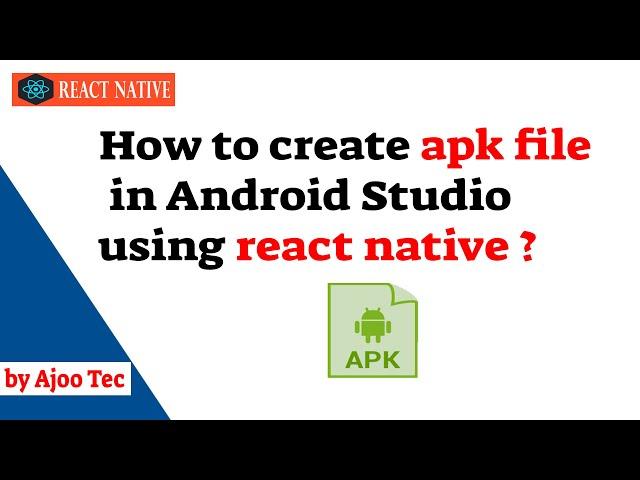 How to create apk file in Android studio using React Native? || in Hindi