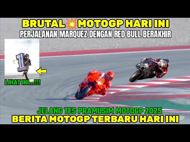 BRUTALJELANG TES SEPANG MOTOGP 2025, BERITA MOTOGP HARI INI,MARC MARQUEZ RED BULL,MOTOGP HARI INI