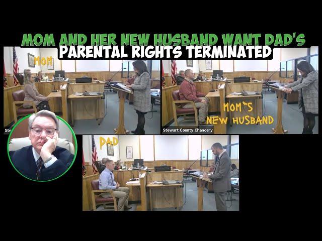 Mom and Her New Husband Are Seeking to Have Dad's Parental Rights Terminated