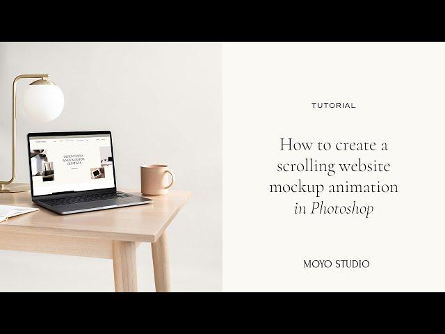 How To Create a Scrolling Website Video Mockup in Photoshop