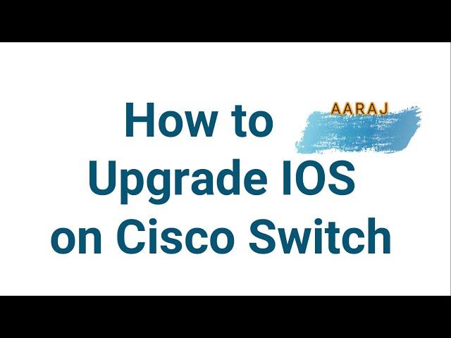 How To Upgrade IOS on Cisco Switch | Upgrade IOS On catalyst 9200 / 3560 / 2960x | Firmware upgrade.