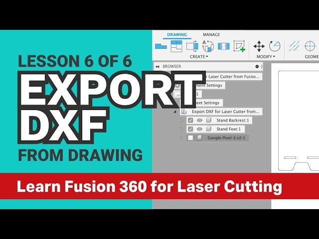 Export DXF for Laser Cutter from Fusion 360 DRAWING - Learn Fusion 360 for Laser Cutting 6 of 6