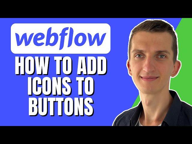 How To Add Icons To Buttons In Webflow (Step By Step)