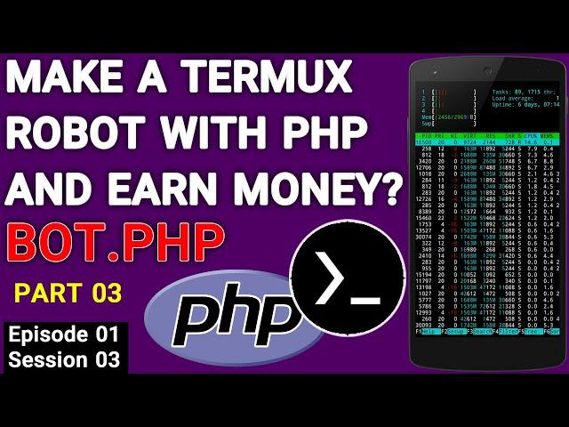 BOT PHP LEARN TO CREATE SELF SCRIPT BY PHP FOR TERMUX AND EARN MONEY - PART 3