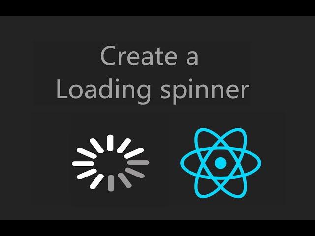 Create a loading spinner with React JS