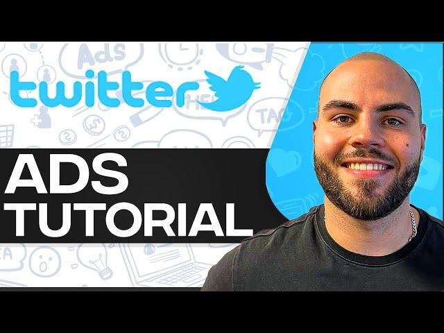 Twitter Ads Tutorial For Beginners 2024 (Step-By-Step)