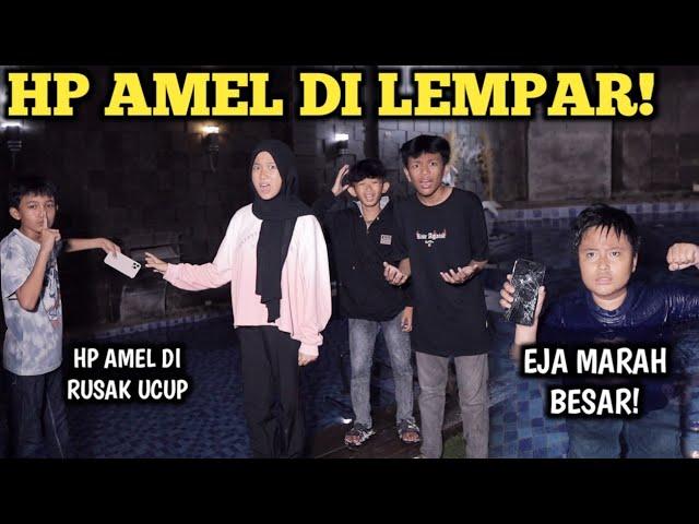 DETIK DETIK HP AMEL RUSAK JEBUR KOLAM! EJA MARAH BESAR