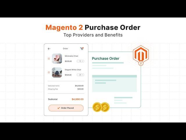 Magento 2 Purchase Order: Top Providers and Benefits