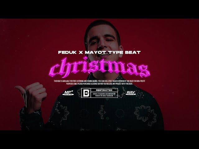 [FREE] FEDUK x MAYOT Type Beat - "Christmas" | PROD. NORTHSIDE