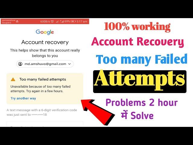 Gmail Account Password Recovery Too Many failed Attempts 100% Solution