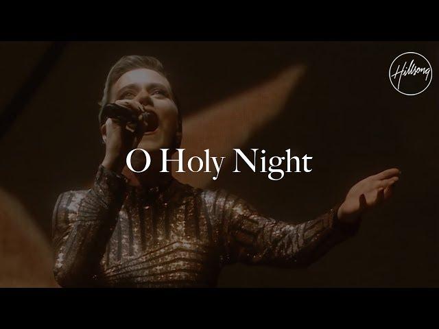 O Holy Night - Hillsong Worship