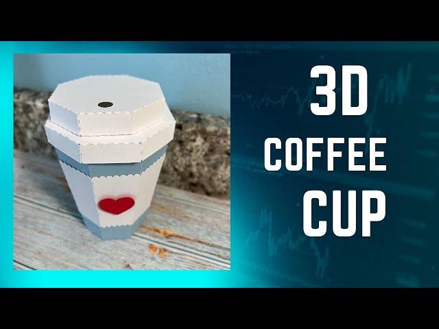 3D Coffee Cup Silhouette Cameo