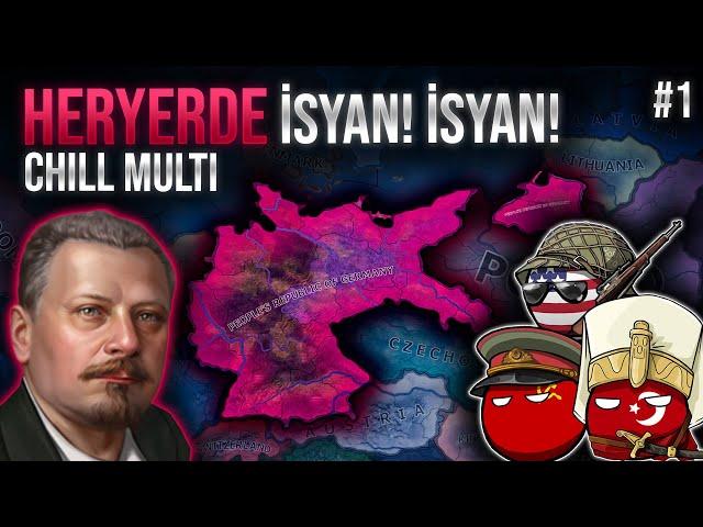 KIZIL ALMANYA | HEARTS OF IRON 4 - CHILL MULTI | ALMANYA#1