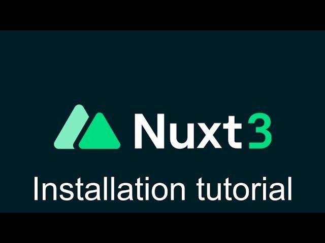 Nuxt.js 3 Installation tutorial