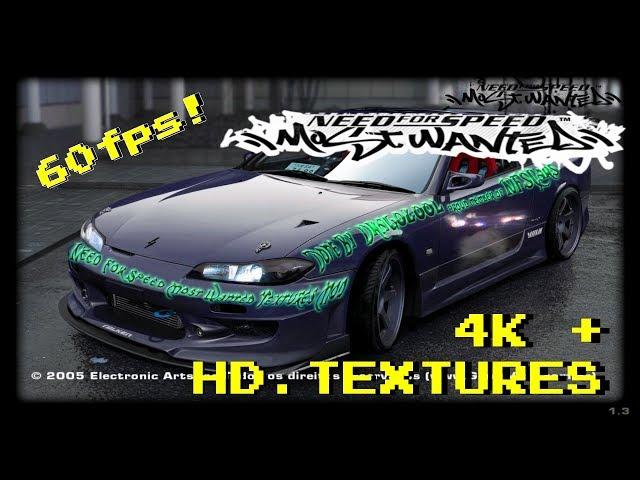 Need for Speed Most Wanted (2005) PC UltraHD 4K + High Definition Textures (60FPS)